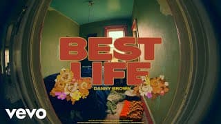 Danny Brown - Best Life